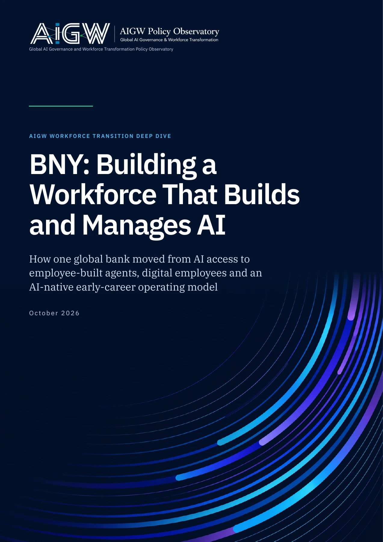 Full first-page cover of BNY: Building a Workforce That Builds and Manages AI — How one global bank moved from AI access to employee-built agents, digital employees and an AI-native early-career operating model